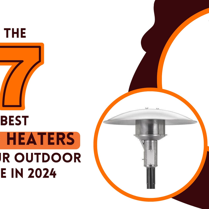 The 7 Best Patio Heaters for Your Outdoor Space in 2024