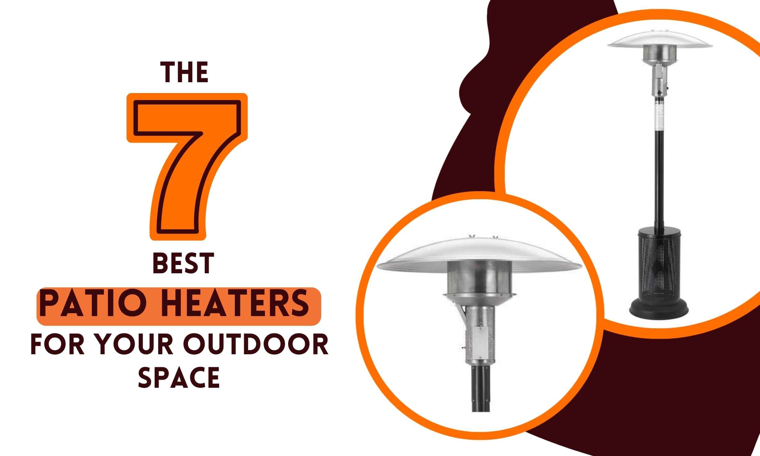 The 7 Best Patio Heaters for Your Outdoor Space in 2026
