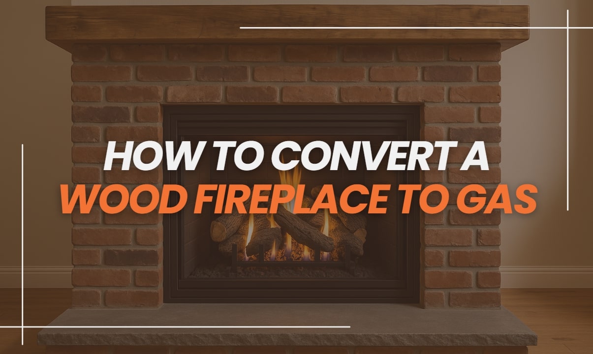 Convert Fireplace to Gas: 2026 Cost, Option & Kits Explained