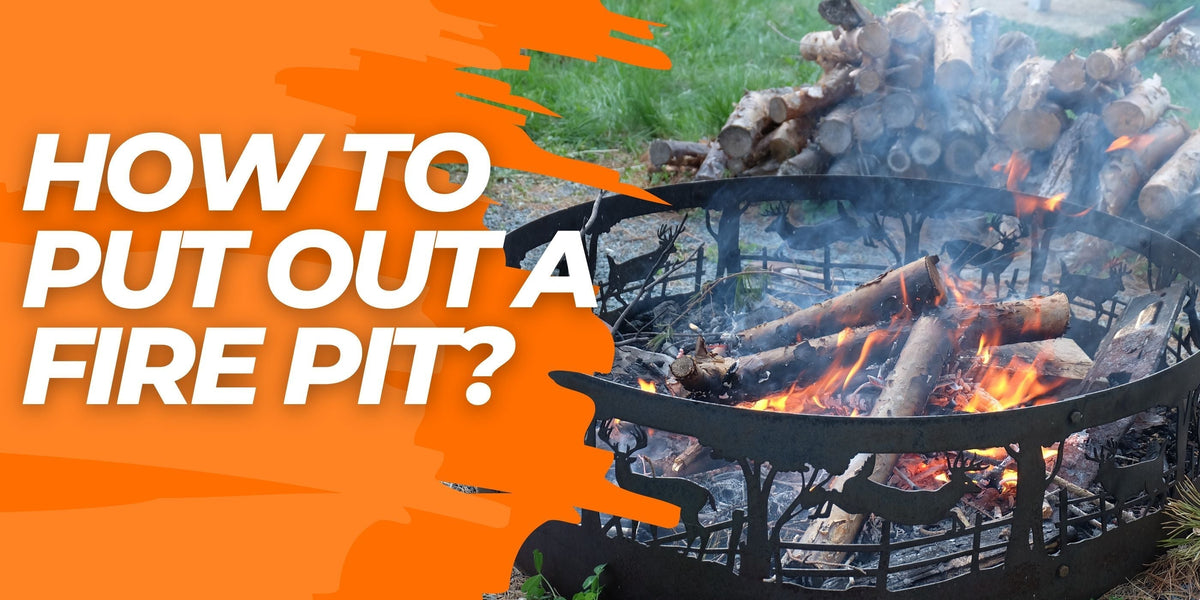 How to Put Out A Fire Pit