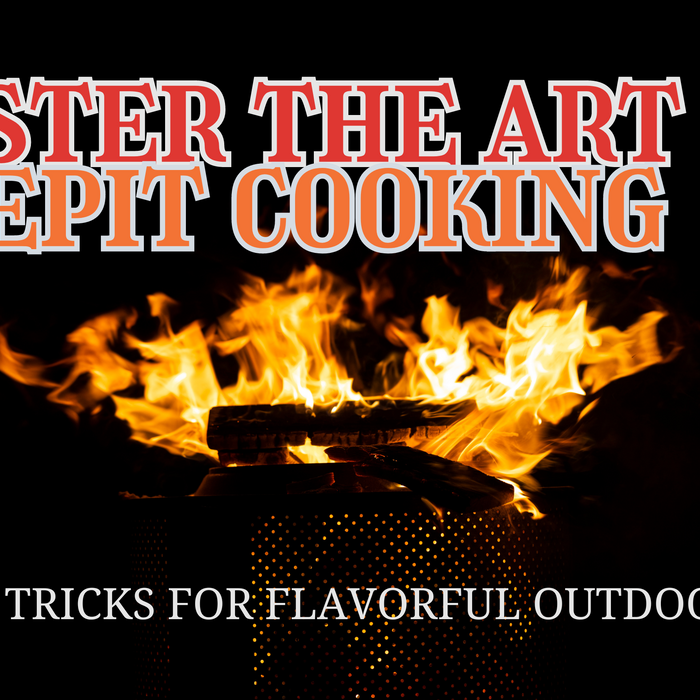 Master the Art of Firepit Cooking: Tips and Tricks for Flavorful Outdoor Meals